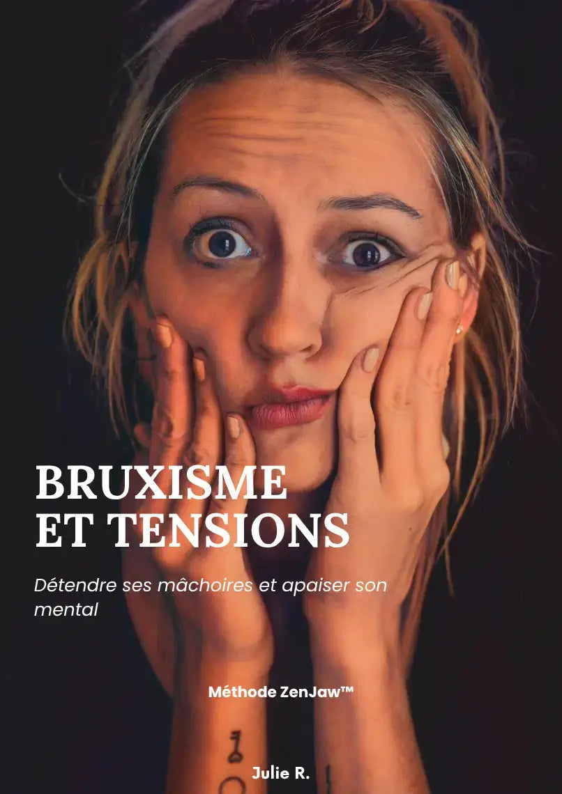 Ebook Bruxisme et tensions – apprendre à relâcher la mâchoire et apaiser son mental